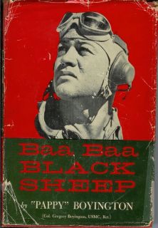 Baa Baa Black Sheep by Pappy Boyington