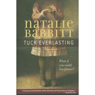 New Tuck Everlasting Babbitt Natalie 0312369816