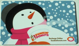   Dunkin Donuts gift card as shown above containing $0 balance