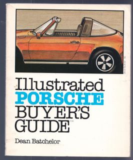 ILLUSTRATED PORSCHE BUYERS GUIDE BY DEAN BATCHELOR PAPER BACK