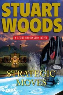 Strategic Moves No. 19 by Stuart Woods 2011, Hardcover
