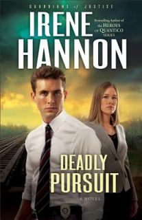 Deadly Pursuit 2 by Irene Hannon (2011, 