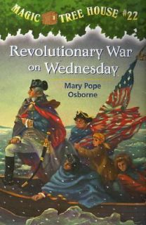 Revolutionary War on Wednesday No. 22 by Mary Pope Osborne 2000 