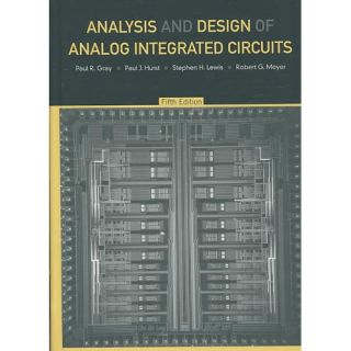 Analysis and Design of Analog Integrated Circuits by Stephen H. Lewis 