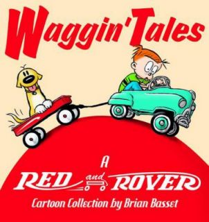 Waggin Tales A Red and Rover Collection by Brian Basset 2004 