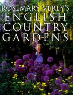 Rosemary Vereys English Country Gardens by Rosemary Verey 1996 
