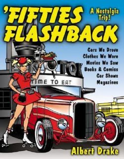 Fifties Flashback A Nostalgia Trip by Albert Drake 2003, Paperback 
