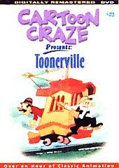 Cartoon Craze Presents   Toonerville DVD, 2006