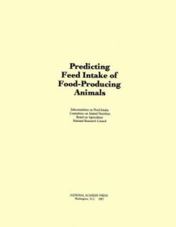 Predicting Feed Intake of Food Producing Animals by National Research 