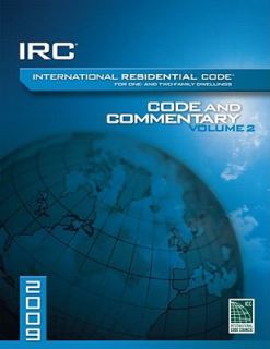 2009 International Residential Code and Commentary Vol 2 by ICC 2010 