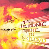 The Electronic Tribute to Pink Floyd, Vol. 2 CD, Feb 2002, Vitamin 