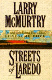 Streets of Laredo No. 4 by Larry McMurtry 1993, Hardcover