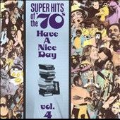 Super Hits of the 70s Have a Nice Day, Vol. 4 CD, Jan 1990, Rhino 