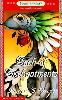 Book of Enchantments by Patricia C. Wrede 1998, Paperback