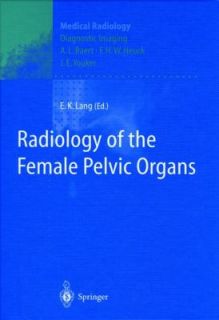 Radiology of the Female Pelvic Organs 1999, Hardcover