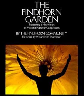 Findhorn Garden by Findhorn Community Staff 1976, Paperback, Reprint 