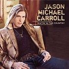 Carroll, Jason Michael Waitin In The Country CD (UK Import) NEW