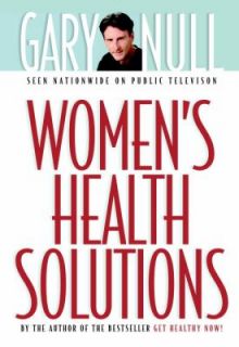 Womens Health Solutions by Gary Null 2002, Paperback