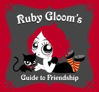 Ruby Glooms Guide to Friendship by Inc. Staff Mighty Fine 2005 