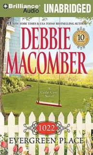 1022 Evergreen Place Bk. 10 by Debbie Macomber 2010, CD, Unabridged 