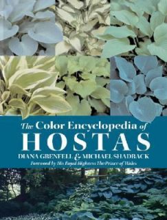 The Color Encyclopedia of Hostas by Diana Grenfell and Mike Shadrack 