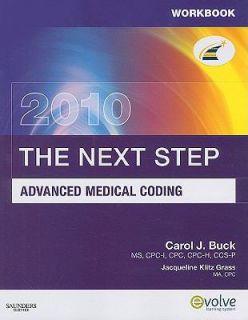 Workbook for the Next Step, Advanced Medical Coding 2010 Edition by 