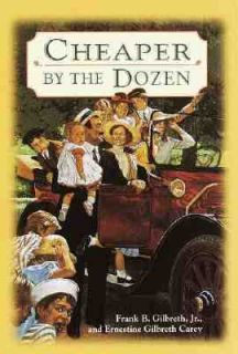 Cheaper by the Dozen by Frank B., Jr. Gilbreth and Ernestine Gilbreth 