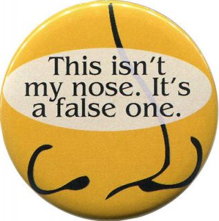 Isnt My Nose 2.25 Pinback Button Monty Python Holy Grail 