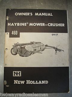 New Holland 460 Mower Conditioner Haybine Owners Operators Manual 