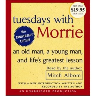   CD Tuesdays with Morrie How to Live Mitch Albom 0739311123