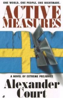 Active Measures by Alexander Court 2001, Paperback