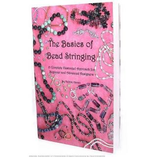 Basics of Bead Stringing Jewelry Design Beading Book