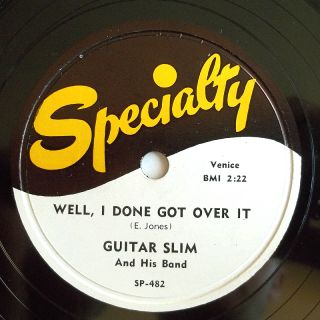 Guitar Slim Specialty Blues 78 Well I DONE got Over It