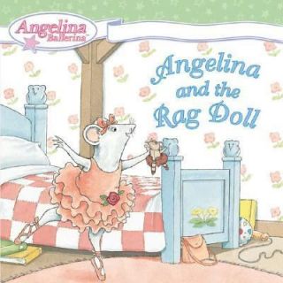 Angelina and the Rag Doll by Katharine Holabird 2006, Book, Other 