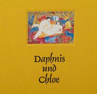 Daphnis und Chloe, mit 4 Original Radierungen Weidenhaus, numeriert 