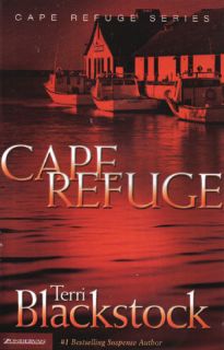 New Christian Suspense Fiction Cape Refuge 1 Terri Blackstock