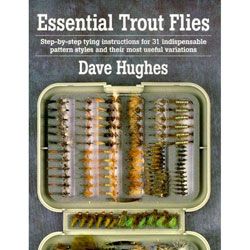 Essential Trout Flies Dave Hughes Fly Fishing Book