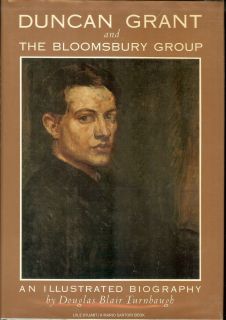 Duncan Grant and The Bloomsbury Group by Douglas B Turnbaugh 1987 