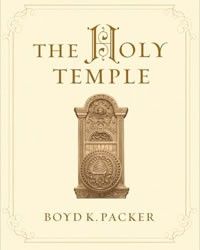 the holy temple by boyd k packer 2007 hardcover