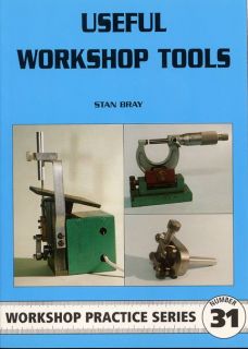 useful workshop tools by stan bray