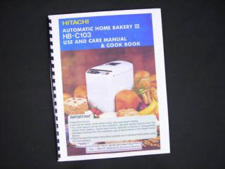 Hitachi HB C103 Bread Maker Instructions Manual Recipes