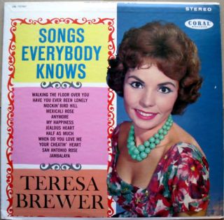 Teresa Brewer Songs Everybody Knows VG Coral Records CRL 757361 Great 