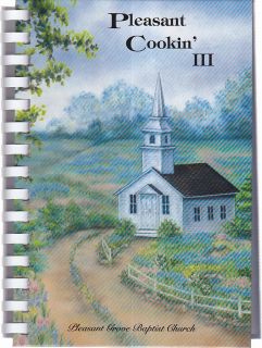 Pleasant Grove Baptist Church Cookbook Brookhaven Mississippi