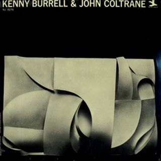  Kenny Burrell John Coltrane s T LP New Reissue