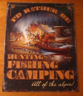 Rather Be Hunting Fishing Camping Vintage Hunter Lodge Log Cabin Home 