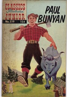 Classics Illustrated Junior 519 Paul Bunyan 1955