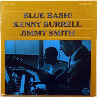 KENNY BURRELL JIMMY SMITH BLUE BASH DG ORIGINAL