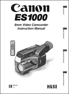Canon ES1000 Hi 8 Video Camcorder Instruction Manual