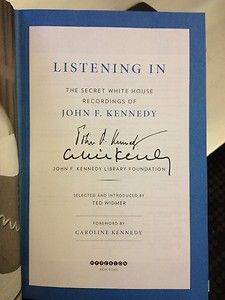 Caroline Kennedy signed Book Listening In JFK John F Kennedy Recording 