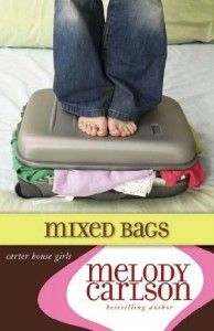 MIXED BAGS by Melody Carlson BESTSELLING AUTHOR * A Carter House Girls 